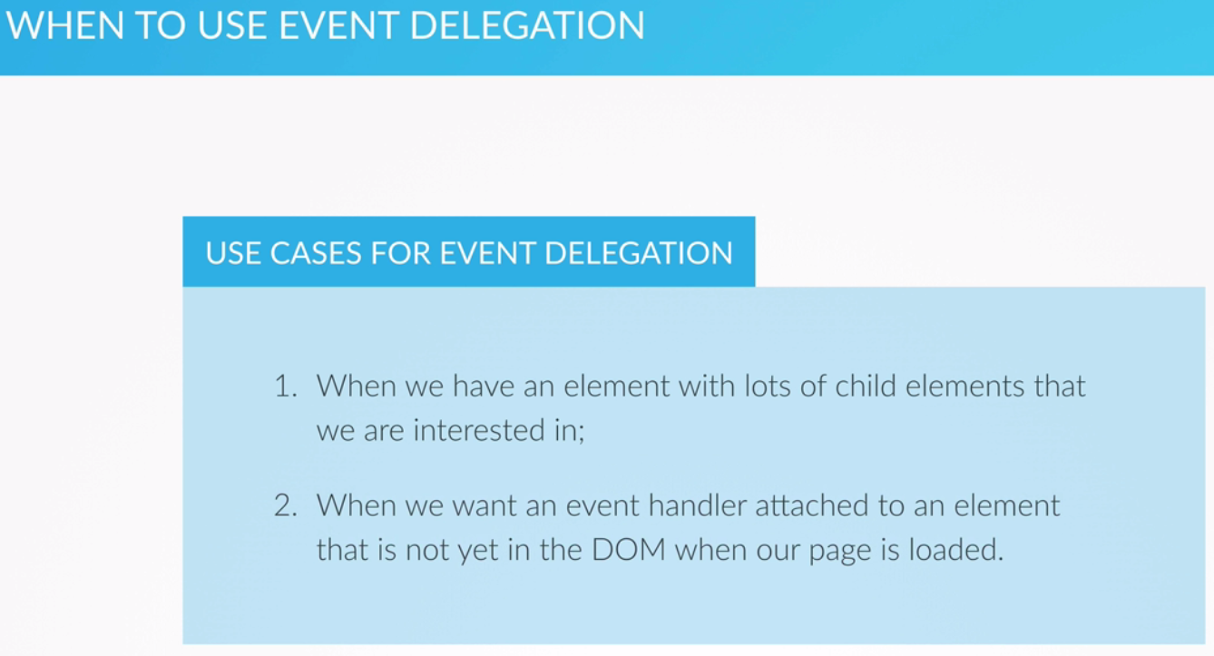 When to Use Event Delegation
